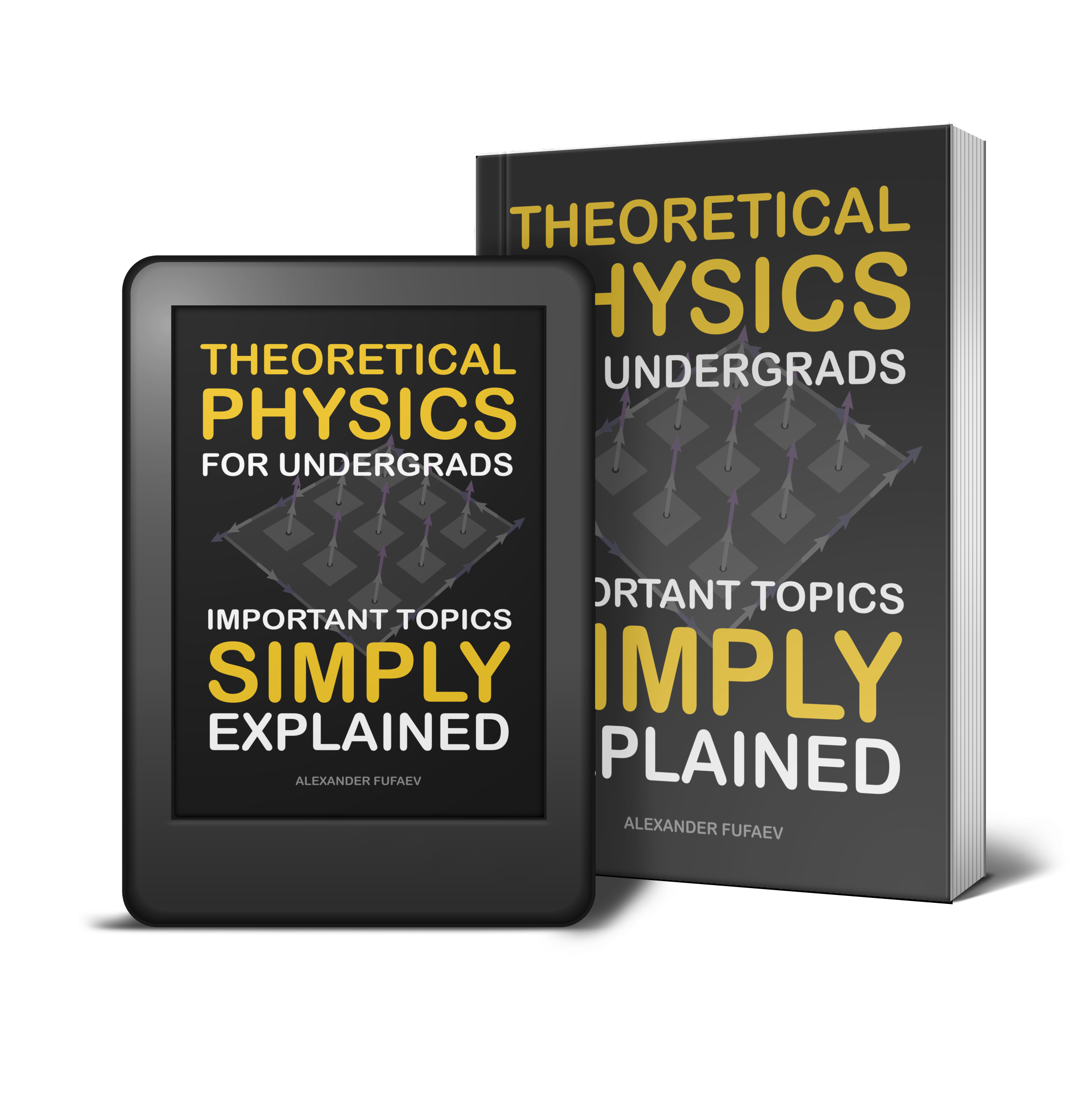 Theoretical Physics For Undergrads